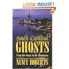 South Carolina Ghosts: From the Coast to the Mountains