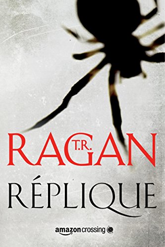 Réplique (Les enquêtes de Lizzy Gardner t. 1) (French Edition)