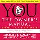You: The Owner's Manual