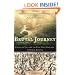 Brutal Journey: Cabeza de Vaca and the Epic First Crossing of North America
