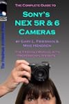 The Complete Guide to Sony's NEX 5R a...