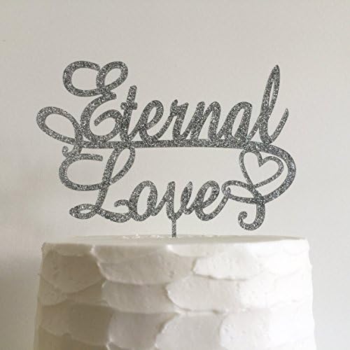 Eternal Love Acrylic Silver Glitter Wedding Cake Topper - Wedding, Bridal Shower