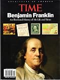 Benjamin Franklin - An Illustrated History of His Life and Times (Architects of America)