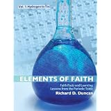 Elements Of Faith: Vol. 1by Richard Duncan