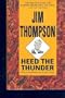 Heed the Thunder (The Armchair Detective Library)