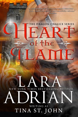Heart of the Flame (Dragon Chalice) by Lara Adrian