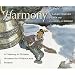 Harmony: A Treasury of Chinese Wisdom for Children and Parents (This Little Light of Mine)