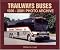 Trailways Buses 1936-2001 Photo Archive