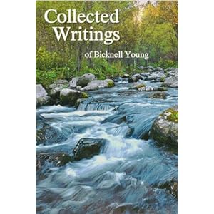 Collected Writings of Bicknell Young