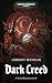 Dark Creed (Warhammer 40000 Word Bearers 3)