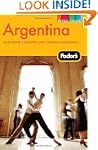 Fodor's Argentina, 6th Edition: with...