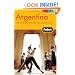 Fodor's Argentina, 6th Edition: with Wine Country and Chilean Patagonia (Full-color Travel Guide)