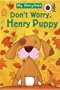 Don't Worry, Henry Puppy (Ladybird Mini My Storytime)