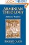 Arminian Theology: Myths and Realities