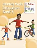 Assisting Maths: Bk. 5: Discussion (Collins New Primary Maths)