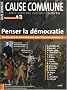 Cause commune, N� 2, Automne 2007 : Penser la d�mocratie