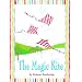 THE MAGIC KITE (BUNKY BOOK)