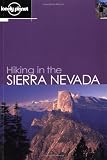 Lonely Planet Hiking in the Sierra Nevada (Walking)