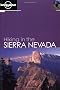 Hiking in the Sierra Nevada (Lonely Planet Hiking in the Sierra Nevada)