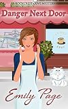 Danger Next Door (A Rockcrest Cove Cozy Mystery Book 6)