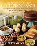 Making the Most of Your Food Processo...