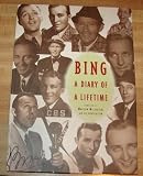 Bing Crosby A Diary of A Lifetime