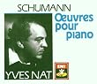 Schumann : Oeuvres pour piano