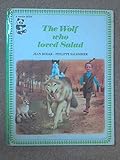 The wolf who loved salad