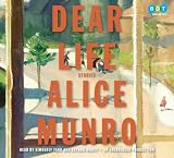 Dear Life: Stories