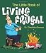 The Little Book of Living Frugal (Little Book Of... (Andrews McMeel))
