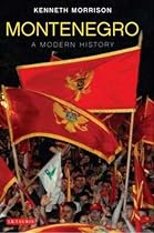 Montenegro: A Modern History