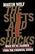 The Shifts and the Shocks: What we’ve learned – and have still to learn – from the financial crisis