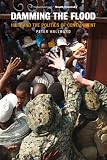 Damming the Flood: Haiti and the Politics of Containment (New Updated Edition)