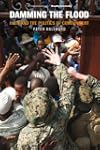 Damming the Flood: Haiti and the Poli...