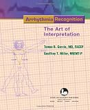 Arrhythmias: The Art of Interpretation