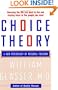 Choice Theory: A New Psychology of Personal Freedom
