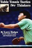 Table Tennis Tactics for Thinkers