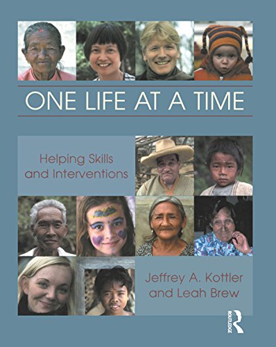 One Life at a Time: Helping Skills and Interventions