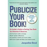 Publicize Your Book (Updated): An Insider's Guide to Getting Your Book the Attention It Deserves