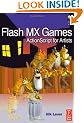 Flash MX Games: Art to ActionScript