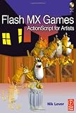 Flash MX Games: ActionScript for Artists