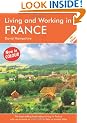 Living and Working in France: A Survival Handbook (Living & Working)