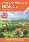Living and Working in France,  8th Edition: A Survival Handbook (Living and Working in France)