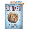 Plunked