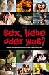 Sex, Liebe oder was? - Jungen und M�dchen erz�hlen von ihrem ersten Mal