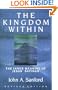 The Kingdom Within: The Inner Meaning of Jesus' Sayings