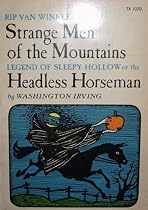 Rip Van Winkle [or the] Strange Men of the Mountains, Legend of Sleepy Hollow [or the] Headless Horseman (TX 1070)