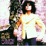 Acoustic Warriorby Marc Bolan