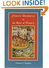 Enrico Dandolo and the Rise of Venice