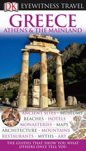City Travel Guides Discounted  Books : Greece, Athens and the Mainland (Eyewitness Travel Guide)